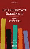 Rus Edebiyatı Üzerine 2