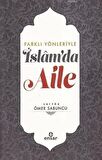 Farklı Yönleriyle İslam’da Aile