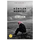Kürtler Nereye?