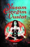 Yaşam Çiçeğim Vuslat