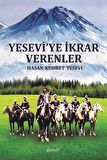 Yesevi'ye İkrar Verenler / Hasan Kudret Yesevi