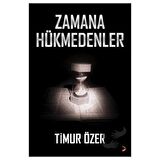 Zamana Hükmedenler