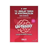 8. Sınıf Us-Teroit T.C. İnkılap Tarihi ve Atatürkçülük Soru Bankası Ünlü Yayınlar