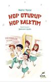 Hop Oturup Hop Kalktım