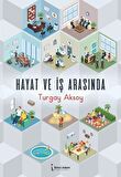 Hayat ve İş Arasında