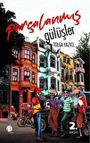 Parçalanmış Gülüşler