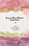Sosyal ve Beşeri Bilimler Araştırmaları - II