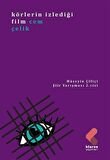 Körlerin İzlediği Film