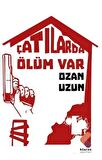 Çatılarda Ölüm Var
