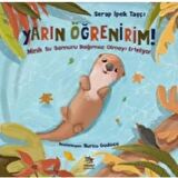 Yarın Öğrenirim! - Minik Su Samuru Bağımsız Olmayı Erteliyor