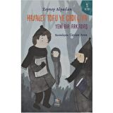 Hayalet Tofu ve Cadı Çiya: Yeni Bir Arkadaş - 1. Kitap