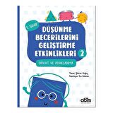 Düşünme Becerilerini Geliştirme Etkinlikleri 2