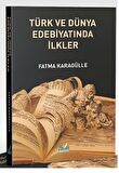 Türk ve Dünya Edebiyatında İlkler