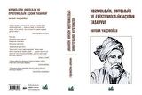 Kozmolojik, Ontolojik ve Epistemolojik Açıdan Tasavvuf