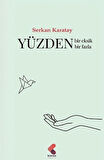 Yüzden Bir Eksik Bir Fazla