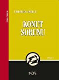 Konut Sorunu / Friedrich Engels