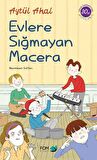 Evlere Sığmayan Macera