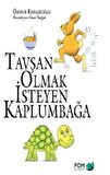 Tavşan Olmak İsteyen Kaplumbağa
