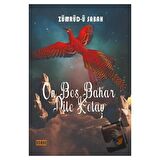 On Beş Bahar Dile Kolay