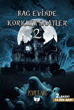 Bağevinde Korkulu Saatler-2