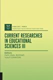 Current Researches in Educational Sciences III (AYBAK 2021 Mart)