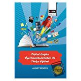 Dijital Çağda Öğretim Teknolojileri İle Türkçe Eğitimi