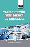 Yazılı Kültür,Yeni Medya ve Kuşaklar