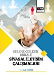 Gelenekselden Dijitale Siyasal İletişim Çalışmaları