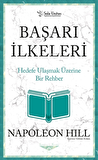 Başarı İlkeleri - Kısaltılmış Klasikler Serisi