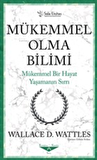 Mükemmel Olma Bilimi - Kısaltılmış Klasikler Serisi
