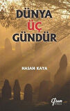 Dünya Üç Gündür / Hasan Kaya