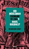 Bir Müslüman Ekonomi ve Faiz’e Nasıl Bakmalı?