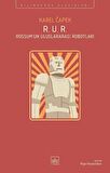 R. U. R. - Rossum’un Uluslararası Robotları