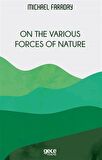 On the Various Forces of Nature