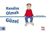 Kendim Olmak Güzel