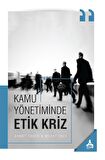 Kamu Yönetiminde Etik Kriz