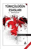 Türkçülüğün Esasları "Makaleler"