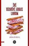 İki Bisküvi Arası Lokum