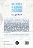 Kelebek Kadar Özgür