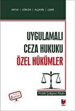 Uygulamalı Ceza Hukuku Özel Hükümler Pratik Çalışma Kitabı