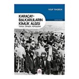 Karaçay-Balkarlıların Kimlik Algısı
