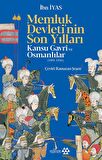 Memluk Devleti'nin Son Yılları: Kansu Gavri ve Osmanlılar (1501-1516)