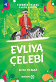 Ninemin İzinde Tarih Serisi - Evliya Çelebi