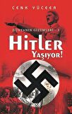 Hitler Yaşıyor!