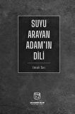 Suyu Arayan Adam'ın Dili - Emrah Sarı