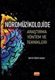 Nöromüzikolojide Araştırma Yöntem ve Teknikleri