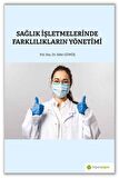 Sağlık İşletmelerinde Farklılıkların Yönetimi