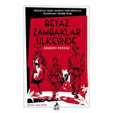 Beyaz Zambaklar Ülkesinde