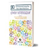 Çoklu Yetersizlik - Özel Gereksinimli Çocuğu Olan Anne Baba El Kitabı Serisi
