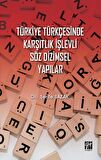 Türkiye Türkçesinde Karşıtlık İşlevli Söz Dizimsel Yapılar
